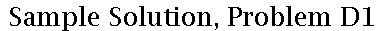 `*`(Sample, `*`(Solution)), `*`(Problem, `*`(D1))